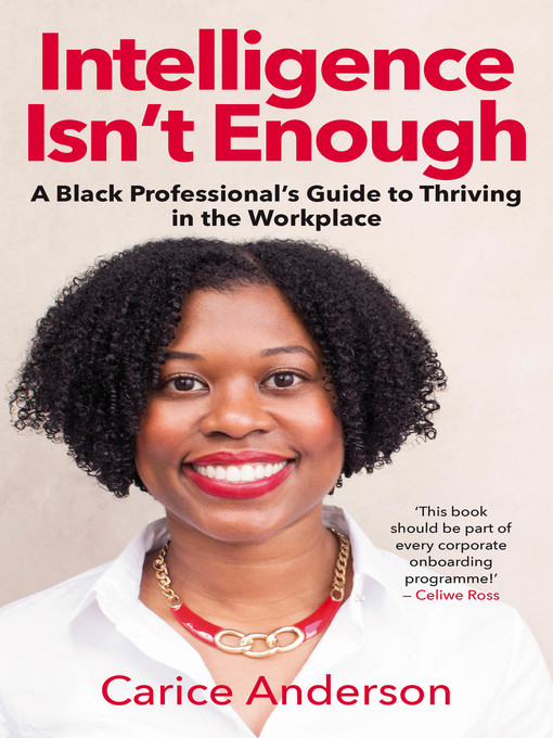 Title details for Intelligence Isn't Enough by Carice Anderson - Available